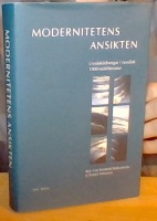 Modernitetens ansikten. Livsåskådningar i nordisk 1900-talslitteratur 