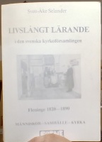 Livslångt lärande i den svenska kyrkoförsamlingen. Fleninge 1820-1890 