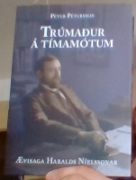 Trúmaður á tímamótum. Ævisaga Haralds Níelssonar 