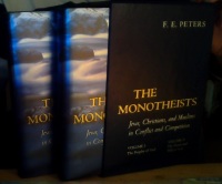 The Monotheists. Jews, Christians, and Muslims in Conflict and Competition I-II 