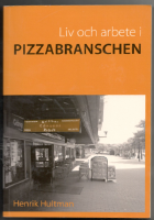 Liv och arbete i pizzabranschen  front-cover