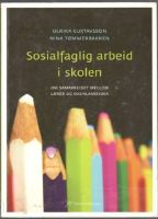 Sosialfaglig arbeid i skolen 
