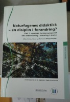 Naturfagenes didaktikk - en disiplin i forandring? Det 7. nordiske forskersymposiet om undervisning i naturfag i skolen 