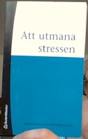 Att utmana stressen 