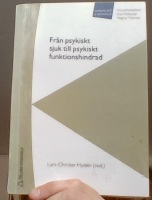 Från psykiskt sjuk till psykiskt funktionshindrad