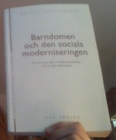 Barndomen och den sociala moderniseringen. Om att växa upp i Norden på tröskeln till ett nytt millenium 