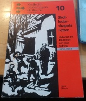 Skolledarskapets rötter. Historien om folkskolan och dess ledning 1842-1962 