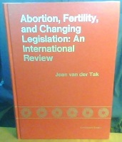 Abortion, Fertility and Changing Legislation: An International Review 