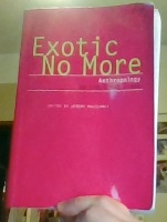 Exotic No More. Anthropology on the Front Lines 