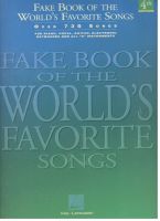 Fake Book of the World's Favorite Songs. Over 735 Songs for Piano, Vocal, Guitar, Electronic Keyboard and all 