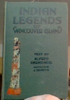 Indian Legends of Vancouver Island 