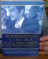 Transnational Cinema in a Global North. Nordic Cinema in Transition 