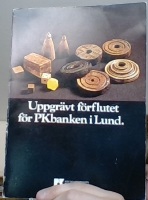 Uppgrävt förflutet för PKbanken i Lund. En investering i arkeologi 
