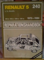 Renault 5, L, TL, TS & GTL 845 cc 956 cc 1289 cc, 1972-1981. Reparationshandbok 