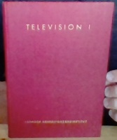 Television. Del I. Allmän televisionsteknik 
