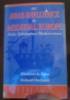 The Arab Influence in Medieval Europe. Folia Scholastica Mediterranea 