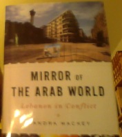 Mirror of the Arab World. Lebanon in Conflict 