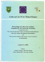 Arabs and the West: Mutual Images. موتمر العرب و الغرب. الصور المتقابلة 