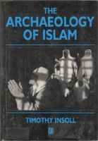 The Archaeology of Islam 
