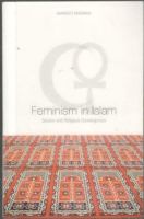 Feminism in Islam. Secular and Religious Convergences 
