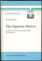 The Opposite Mirrors. An Essay on the Convent... 