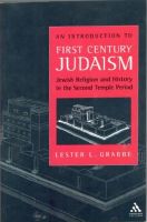 An Introduction to First Century Judaism. Jewish Religion and History in the Second Temple Period 