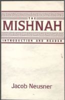 The Mishnah. Introduction and Reader 