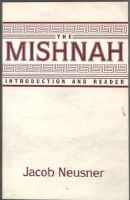 The Mishnah. Introduction and Reader 