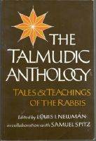 Talmudic Anthology. Tales and Teachings of the Rabbis 