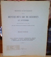 Missions Scientifiques pour la Mesure d'un Arc de Meridien au Spitzberg enterprises en 1899-1902 sous les Auspices des Gouvernements Suédois et Russe. front-cover