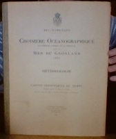 Croisière océanographique accomplie à bord de la Belgica dans la Mer du Grönland 1905. Météorologie. Cartes Synoptiques du Temps 