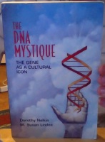 The DNA Mystique. The Gene as a Cultural Icon 