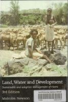 Land, Water and Development. Sustainable and Adaptive Management of Rivers 