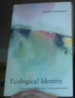 Ecological Identity. Becoming a Reflective Environmentalist 
