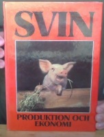 Svin - Produktion och ekonomi 