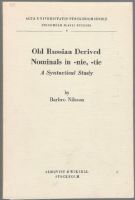Old Russian Derived Nominals in -nie, -tie. A Syntactical Study 