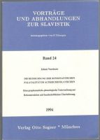 Die Bezeichnung der Konsonantischen Palatalität im Altkirchenslavischen. Eine graphematisch-phonologische Untersuchung zur Rekonstruktion und handschr