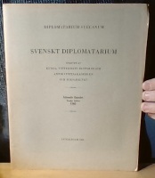 Svenskt diplomatarium. Diplomatarium Suecanum. Åttonde Bandet. Fjärde häftet. (VIII:4) 