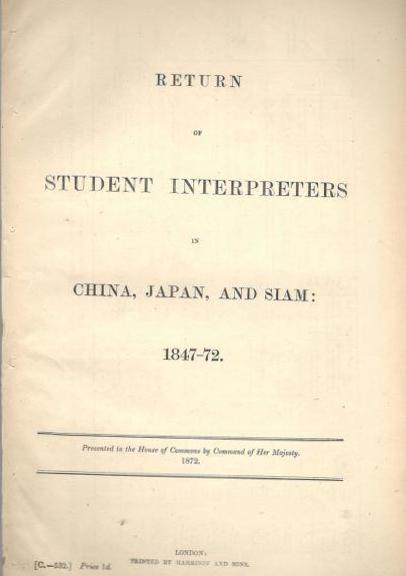 Return of Student Interpreters in China, Japan and Siam: 18467-72 