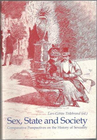 Sex, state and society. Comparative perspectives on the history of sexuality 