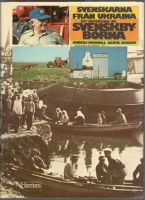 Svenskarna från Ukraina. Ett reportage om svenskbyborna 