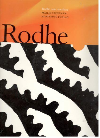 Rodhe. Rodhe som textilare 