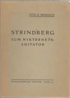 Strindberg som nykterhetsagitator. En tendensiös studie 