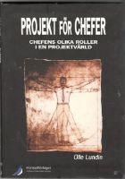 Projekt för chefer - chefens olika roller i en projektvärld 