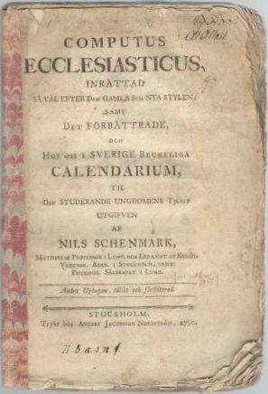 Computus ecclesiasticus, inrättad såväl efter den gamla som nya stylen, samt det förbättrade, och hos oss i Sverige brukeliga Calendarium, til den stu
