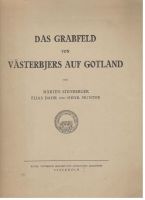 Das Grabfeld von Västerbjers auf Gotland 