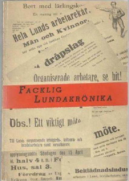Facklig Lundakrönika. Utgiven i samband med F.C.O:s 25-års jubileum 