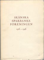 Skånska sparbanksföreningen 1916-1946 