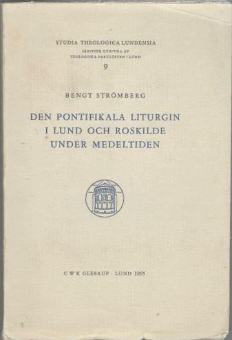 Den pontifikala liturgin i Lund och Roskilde under medeltiden 
