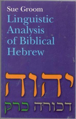 Linguistic Analysis of Biblical Hebrew 